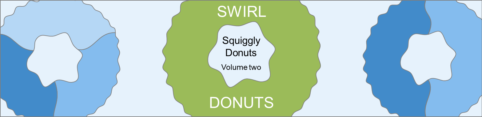 Swirl Donuts - Squiggly Donuts - Volume two