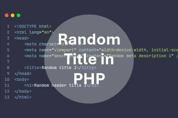 Create Random Titles and Meta Descriptions using PHP